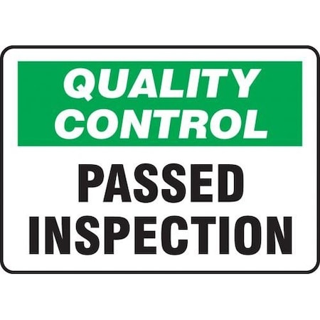 QUALITY CONTROL Safety Sign PASSED MQTL718VA